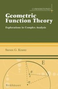 cover of the book Geometric Function Theory: Explorations in Complex Analysis