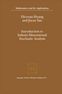 cover of the book Introduction to Infinite Dimensional Stochastic Analysis