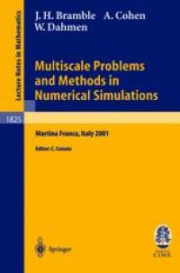 cover of the book Multiscale Problems and Methods in Numerical Simulations: Lectures given at the C.I.M.E. Summer School held in Martina Franca, Italy, September 9-15, 2001