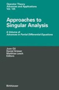 cover of the book Approaches to Singular Analysis: A Volume of Advances in Partial Differential Equations