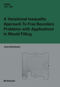 cover of the book A Variational Inequality Approach to free Boundary Problems with Applications in Mould Filling