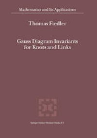 cover of the book Gauss Diagram Invariants for Knots and Links