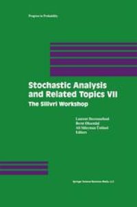 cover of the book Stochastic Analysis and Related Topics VII: Proceedings of the Seventh Silivri Workshop