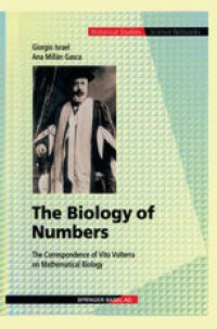 cover of the book The Biology of Numbers: The Correspondence of Vito Volterra on Mathematical Biology