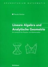 cover of the book Lineare Algebra und Analytische Geometrie: Ein Lehrbuch für Physiker und Mathematiker