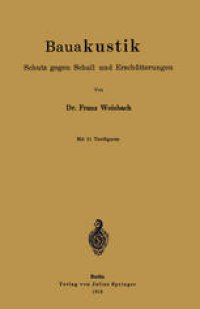 cover of the book Bauakustik: Schutz gegen Schall und Erschütterungen