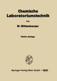 cover of the book Chemische Laboratoriumstechnik: Ein Hilfsbuch für Laboranten und Fachschüler