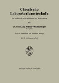 cover of the book Chemische Laboratoriumstechnik: Ein Hilfsbuch für Laboranten und Fachschüler