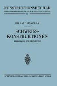 cover of the book Schweißkonstruktionen: Berechnung und Gestaltung