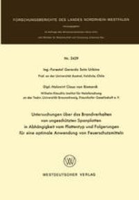 cover of the book Untersuchungen über das Brandverhalten von ungeschützten Spanplatten in Abhängigkeit vom Plattentyp und Folgerungen für eine optimale Anwendung von Feuerschutzmitteln