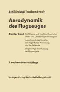 cover of the book Aerodynamik des Flugzeuges: Zweiter Band: Aerodynamik des Tragflügels (Teil II), des Rumpfes, der Flügel-Rumpf-Anordnung und der Leitwerke