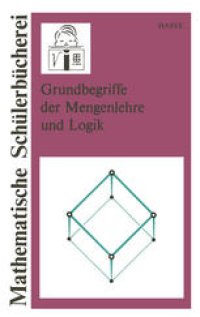 cover of the book Grundbegriffe der Mengenlehre und Logik