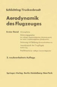 cover of the book Aerodynamik des Flugzeuges: Erster Band Grundlagen aus der Strömungsmechanik Aerodynamik des Tragflügels (Teil I)