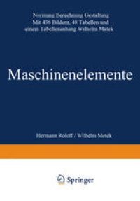 cover of the book Maschinenelemente: Normung Berechnung Gestaltung