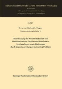 cover of the book Beeinflussung der Anschmutzbarkeit und Waschbarkeit von Textilien aus Naturfasern, Synthesefasern sowie Mischungen durch Spezialausrüstungen (antisoiling-Problem)