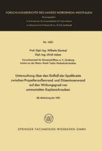 cover of the book Untersuchung über den Einfluß der Spaltbreite zwischen Propelleraußenrand und Düseninnenwand auf den Wirkungsgrad von ummantelten Kaplanschrauben