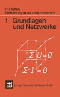 cover of the book Einführung in die Elektrotechnik: Grundlagen und Netzwerke