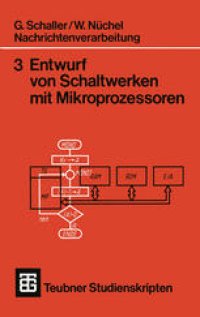 cover of the book Nachrichtenverarbeitung Entwurf von Schaltwerken mit Mikroprozessoren