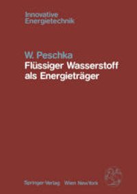 cover of the book Flüssiger Wasserstoff als Energieträger: Technologie und Anwendungen