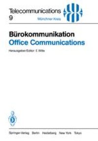 cover of the book Bürokommunikation / Office Communications: Ein Beitrag zur Produktivitätssteigerung / Key to Improved Productivity. Vorträge des am 3./4. Mai 1983 in München abgehaltenen Kongresses