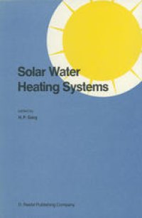 cover of the book Solar Water Heating Systems: Proceedings of the Workshop on Solar Water Heating Systems New Delhi, India 6–10 May, 1985