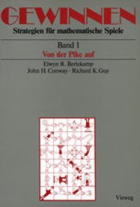 cover of the book Gewinnen Strategien für mathematische Spiele: Band 1 Von der Pike auf