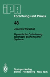 cover of the book Dynamische Optimierung technisch-ökonomischer Systeme