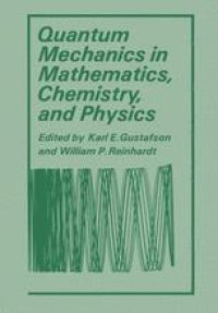 cover of the book Quantum Mechanics in Mathematics, Chemistry, and Physics