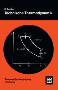 cover of the book Technische Thermodynamik: Eine Einführung in die Thermo- und Gasdynamik