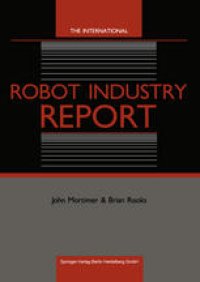 cover of the book The International Robot Industry Report