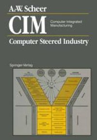 cover of the book CIM Computer Integrated Manufacturing: Computer Steered Industry