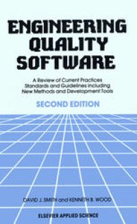 cover of the book Engineering Quality Software: A Review of Current Practices, Standards and Guidelines including New Methods and Development Tools