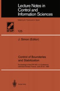 cover of the book Control of Boundaries and Stabilization: Proceedings of the IFIP WG 7.2 Conference Clermont Ferrand, France, June 20–23, 1988