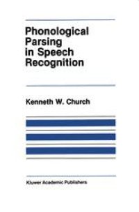 cover of the book Phonological Parsing in Speech Recognition