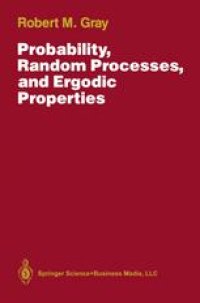 cover of the book Probability, Random Processes, and Ergodic Properties