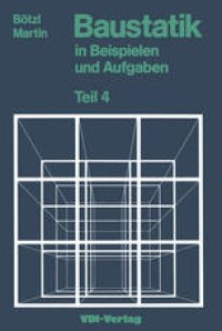 cover of the book Baustatik in Beispielen und Aufgaben: Teil 4 Einflußlinien