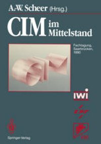 cover of the book CIM im Mittelstand: Fachtagung, Saarbrücken, 14.–15. Februar 1990