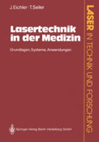 cover of the book Lasertechnik in der Medizin: Grundlagen·Systeme·Anwendungen