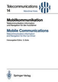 cover of the book Mobilkommunikation / Mobile Communications: Telekommunikation, Information und Navigation für den Autofahrer / Telecommunication, Information and Navigation for the Car Driver