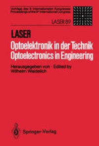 cover of the book Laser/Optoelektronik in der Technik / Laser/Optoelectronics in Engineering: Vorträge des 9. Internationalen Kongresses / Proceedings of the 9th International Congress