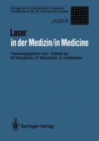 cover of the book Laser in der Medizin / Laser in Medicine: Vorträge des 10. Internationalen Kongresses / Proceedings of the 10th International Congress