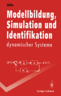 cover of the book Modellbildung, Simulation und Identifikation dynamischer Systeme