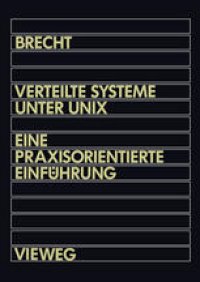 cover of the book Verteilte Systeme unter UNIX: Eine praxisorientierte Einführung