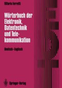 cover of the book Wörterbuch der Elektronik, Datentechnik und Telekommunikation / Dictionary of Electronics, Computing and Telecommunications: Deutsch-Englisch / German-English