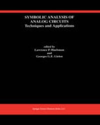 cover of the book Symbolic Analysis of Analog Circuits: Techniques and Applications: A Special Issue of Analog Integrated Circuits and Signal Processing