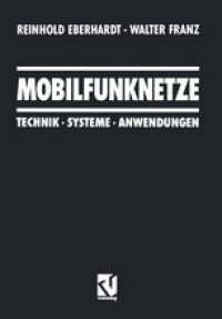 cover of the book Mobilfunknetze: Technik · Systeme · Anwendungen