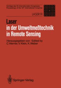 cover of the book Laser in der Umweltmeßtechnik / Laser in Remote Sensing: Vorträge des 10. Internationalen Kongresses / Proceedings of the 10th International Congress