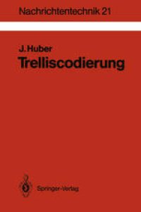 cover of the book Trelliscodierung: Grundlagen und Anwendungen in der digitalen Übertragungstechnik