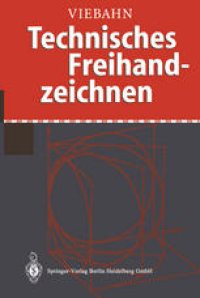 cover of the book Technisches Freihandzeichnen: Lehr- und Übungsbuch