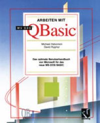 cover of the book Arbeiten mit MS-DOS QBasic: Das optimale Benutzerhandbuch von Microsoft für das neue MS-DOS BASIC